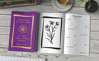 Reflecting on God's Word: 52 week Bible Study Journal